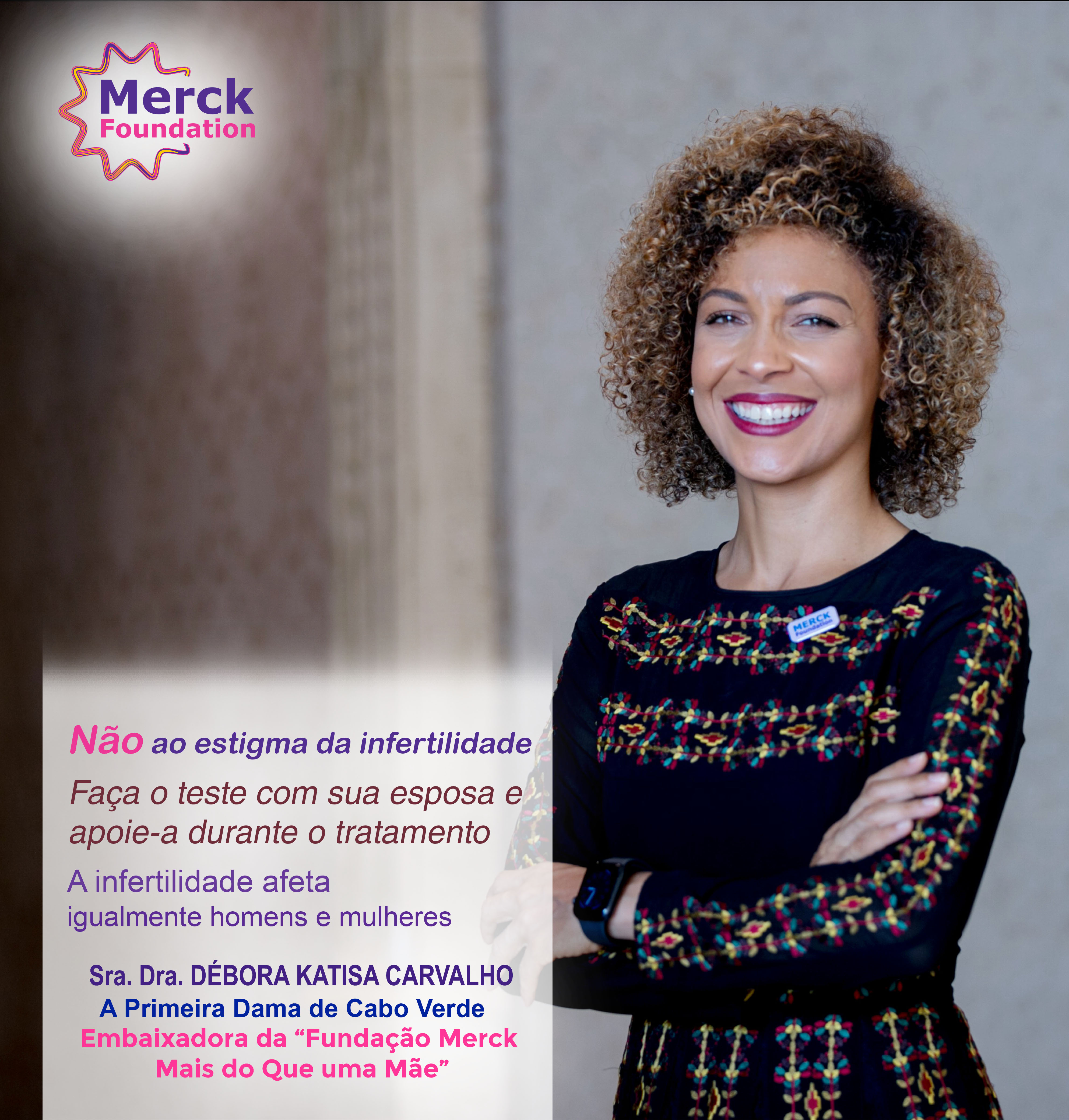 H.E. Dr. DÉBORA KATISA CARVALHO, The First Lady of Republic of Cabo Verde and Ambassador of Merck Foundation More Than a Mother 