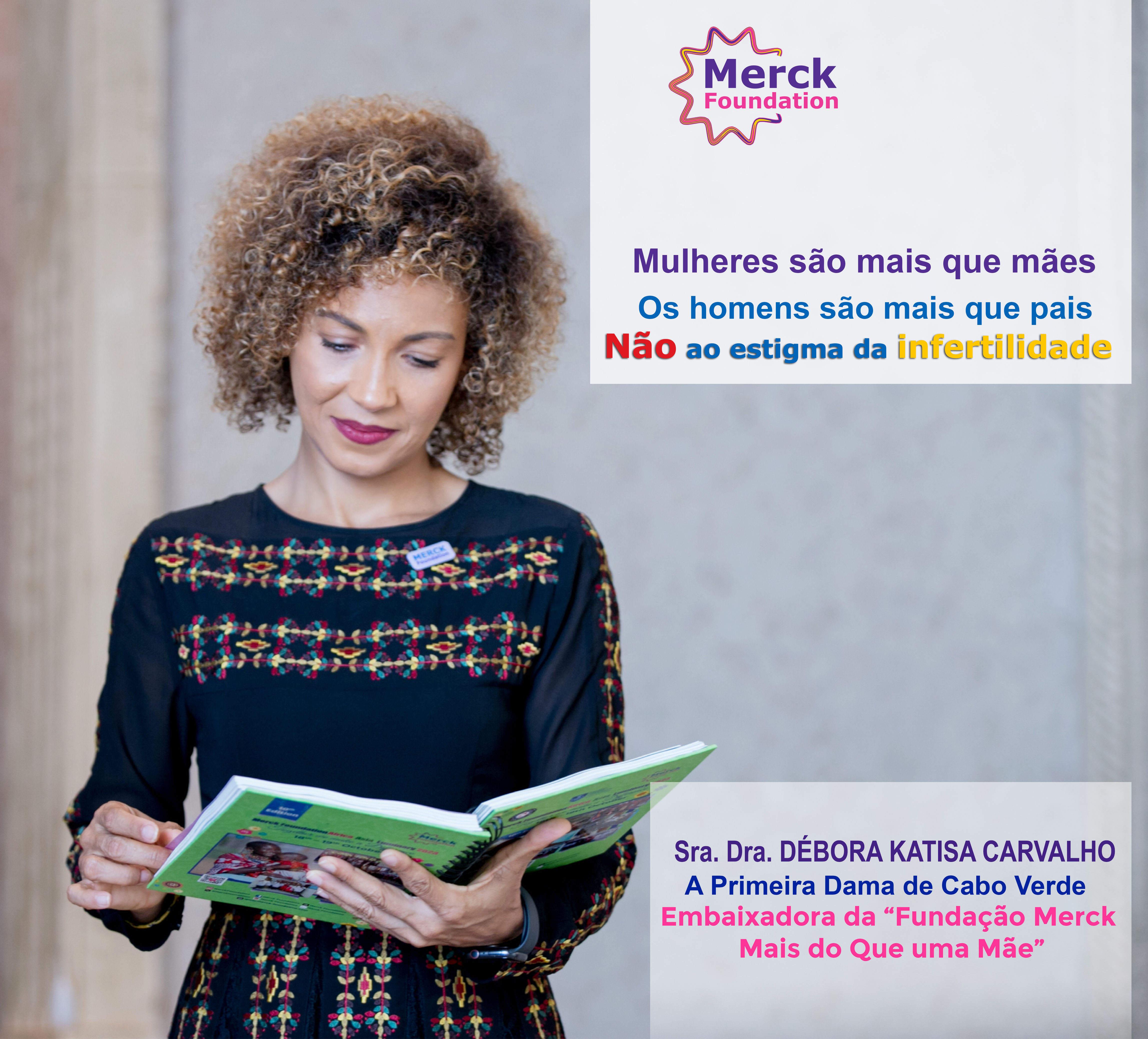 H.E. Dr. DÉBORA KATISA CARVALHO, The First Lady of Republic of Cabo Verde and Ambassador of Merck Foundation More Than a Mother 