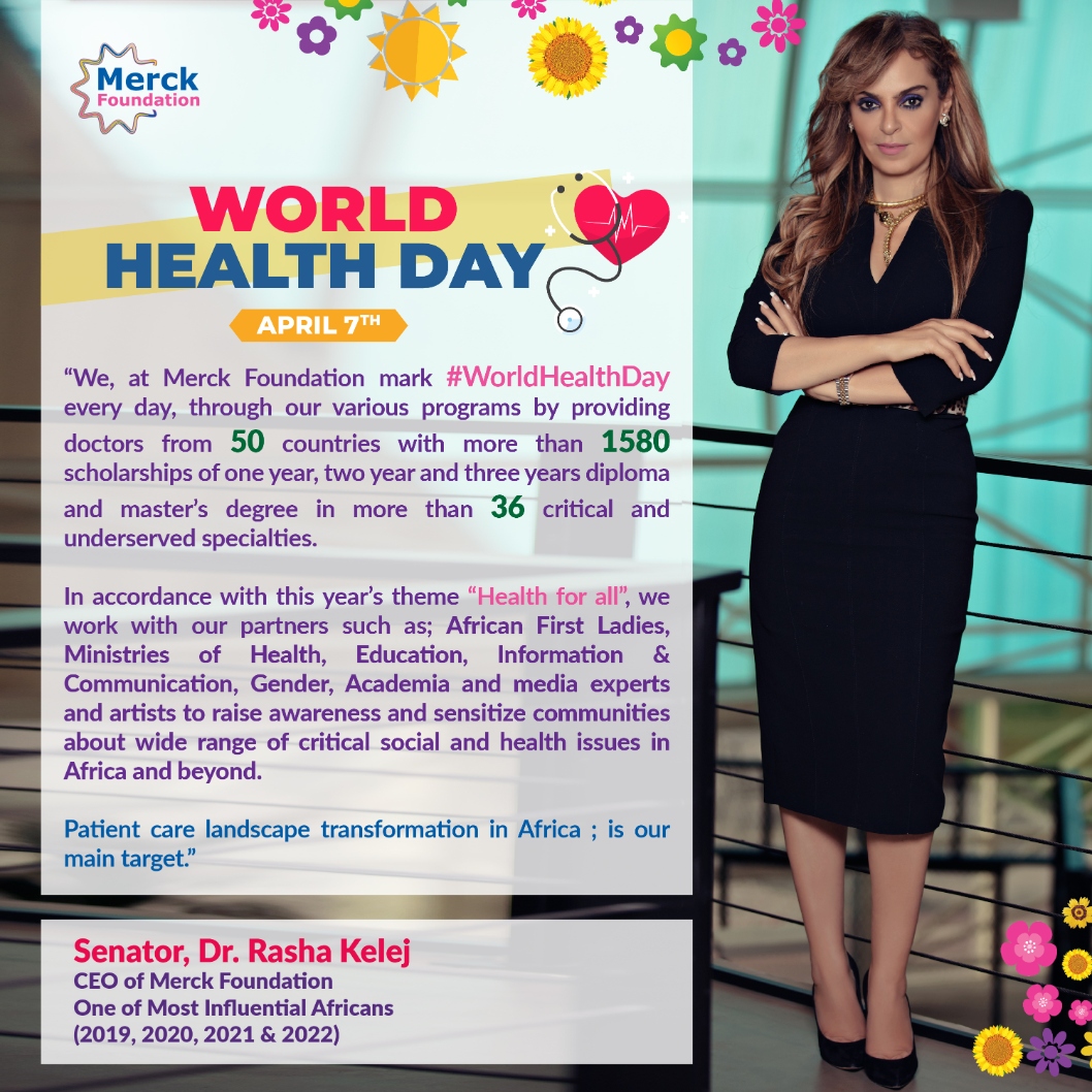 Message from CEO of Merck Foundation Senator, Dr. Rasha Kelej on World Health Day 2024