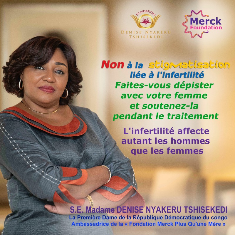 H.E. Madam DENISE NYAKERU TSHISEKEDI, The First Lady of Democratic Republic of the Congo and Ambassador of Merck Foundation More Than a Mother