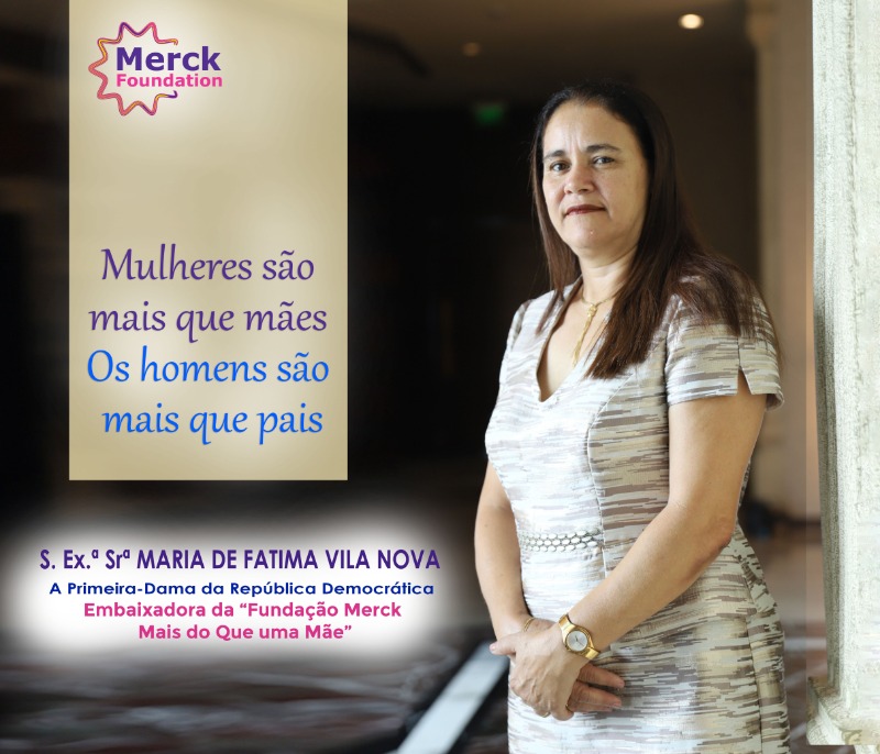 H.E. Mrs. MARIA DE FATIMA VILA NOVA, The First Lady of the Democratic Republic of São Tomé and Príncipe and Ambassador of Merck Foundation